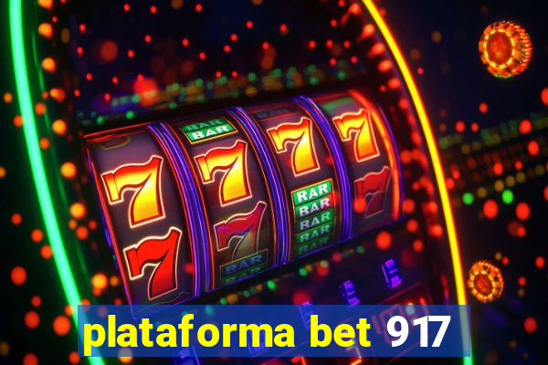 plataforma bet 917